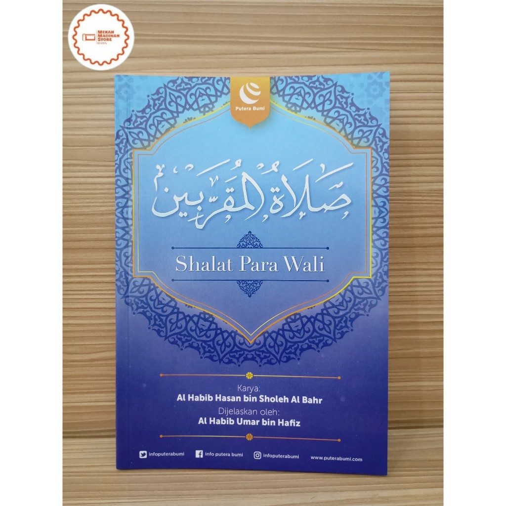Buku Shalat Para Wali - Terjemah Dari Kitab Sholatul Muqorrobin Dan Dijelaskan Oleh Habib Umar Bin H