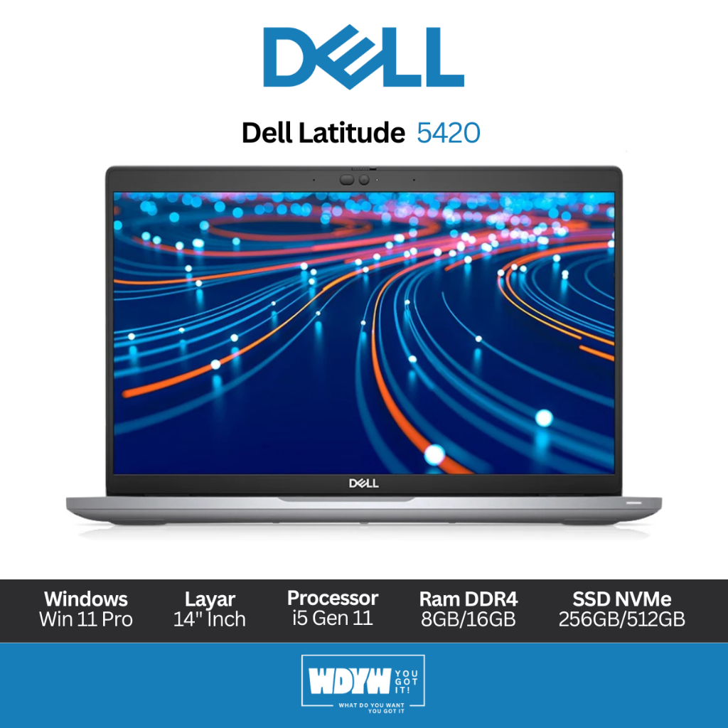 Laptop Dell Latitude 5420 / 5410 Intel Core i5 Gen 11 RAM 8GB-16GB SSD NVMe 256GB-512GB Layar 14" In
