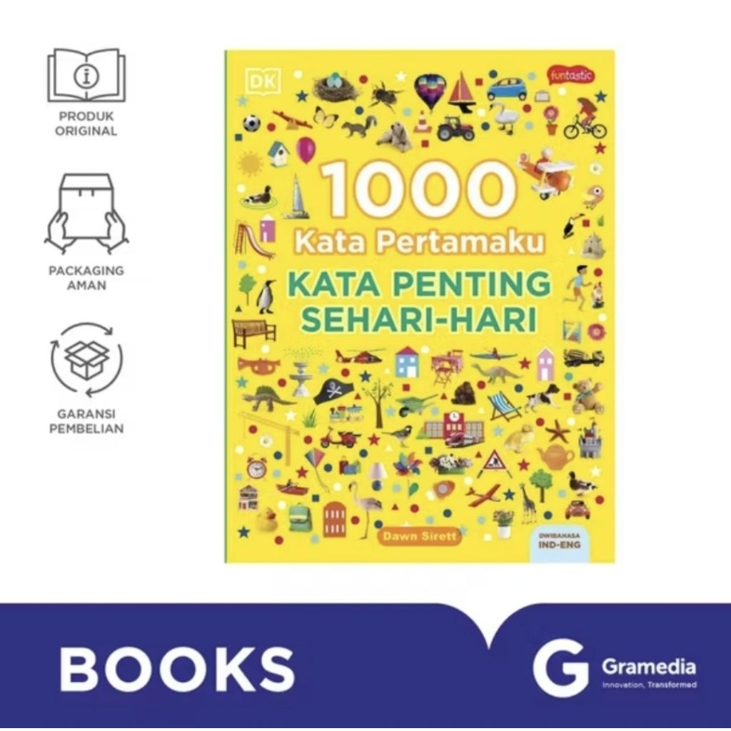 1000 Kata Pertamaku - Kata Penting Sehari-Hari (DAWN SIRETT) BIG BOOK FOR CHILDREN ONE THOUSAND FIRS