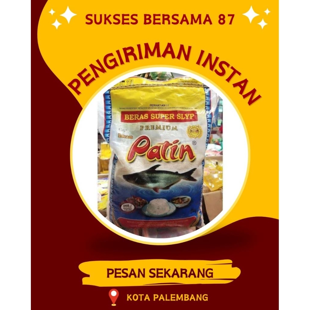 

( INSTAN PALEMBANG ) BERAS PATIN 5 - 20 KG