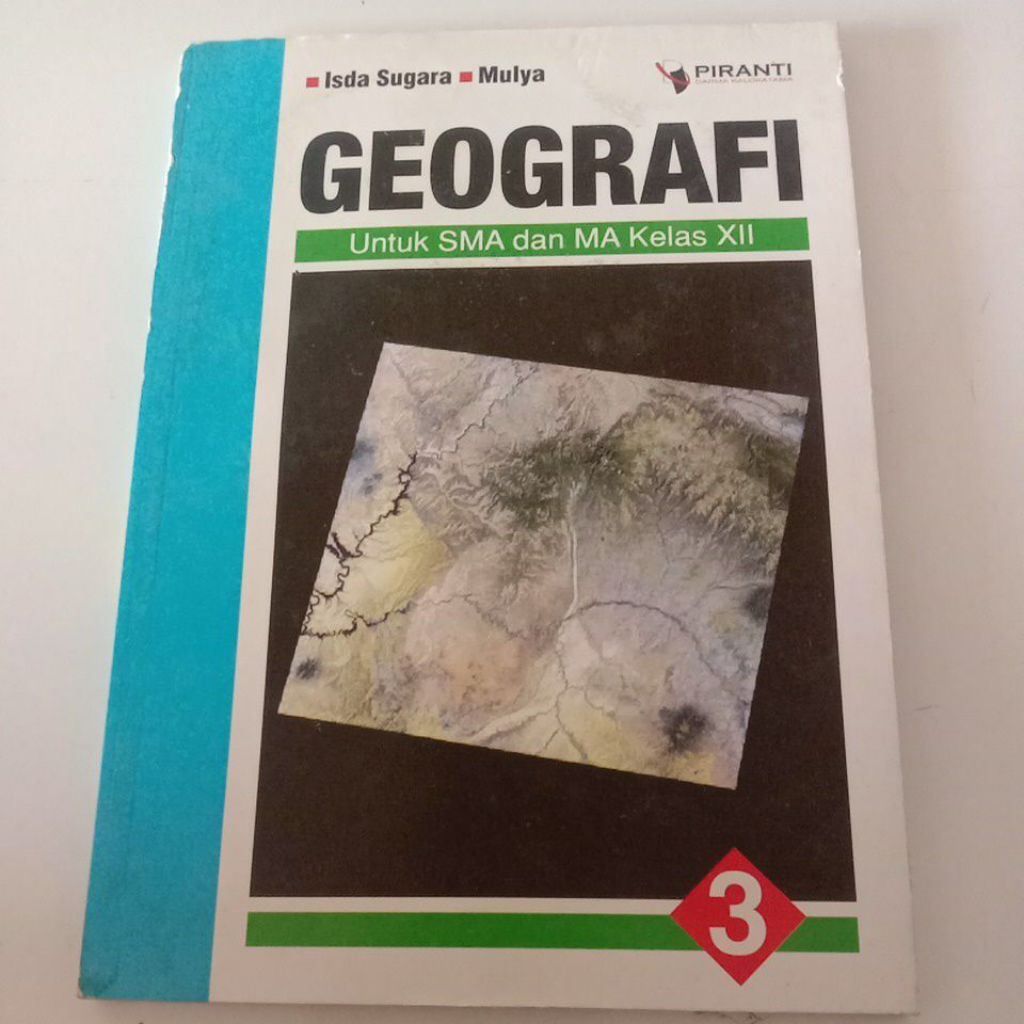 Geografi 3 Untuk SMA/MA Kelas 12/XII KTSP - Piranti