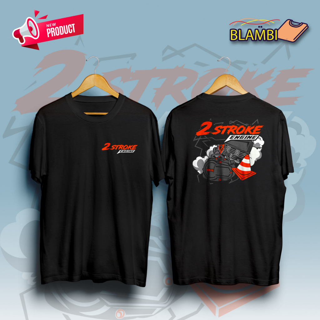 Kaos 2 Stroke | Tshirt 2 Stroke Engine | Kaos Racing | Baju Racing | Kaos Custom