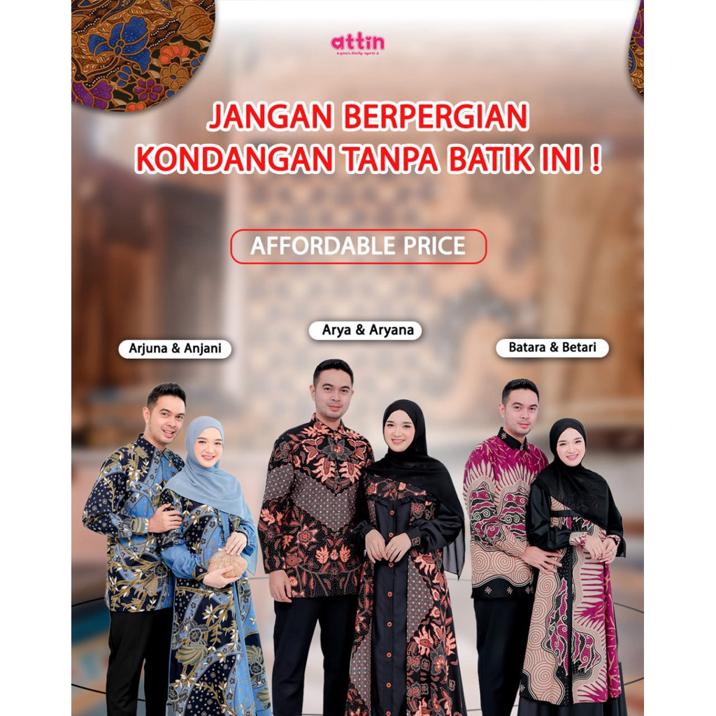 COUPLE BATIK ATTIN - ARJUNA ANJANI / ARYA ARYANA / BATARA BETARI - DRESS BATIK ORI  by Attin / Gamis
