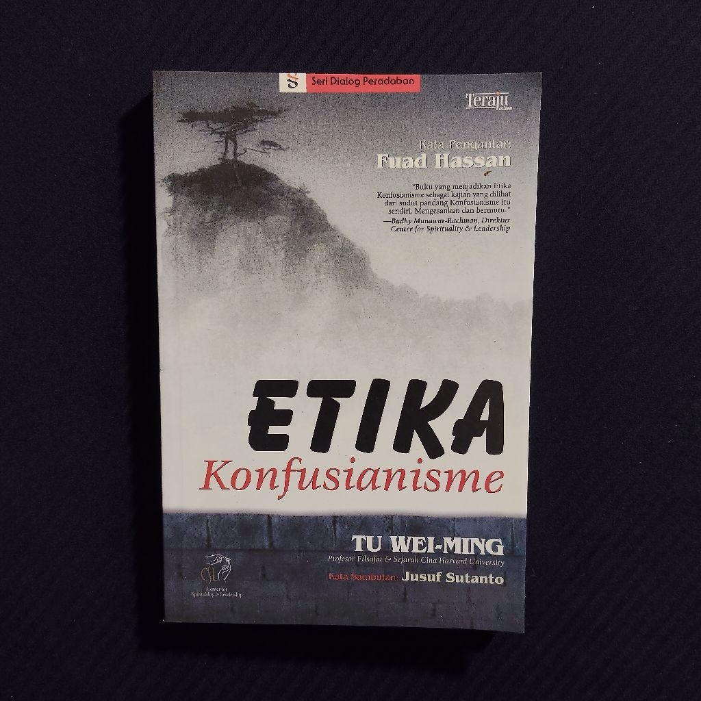 Buku Original • Etika Konfusianisme - Seri Dialog Peradaban / TU WEI MING