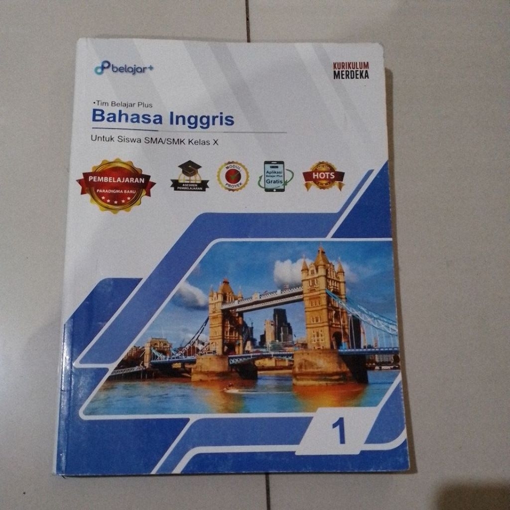 BAHASA INGGRIS UNTUK SMA SMK KELAS X KURIKULUM MERDEKA / BAHASA INGGRIS SMA KELAS X KURMER BELAJAR+