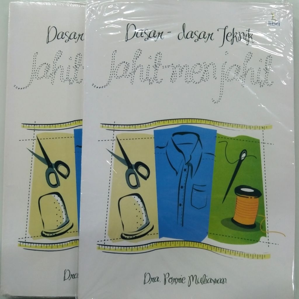 Buku Belajar Pola Dasar Menjahit | Jahit Untuk Pemula Gampang Sampai Tingkat Mahir Baju & Fashion Wa