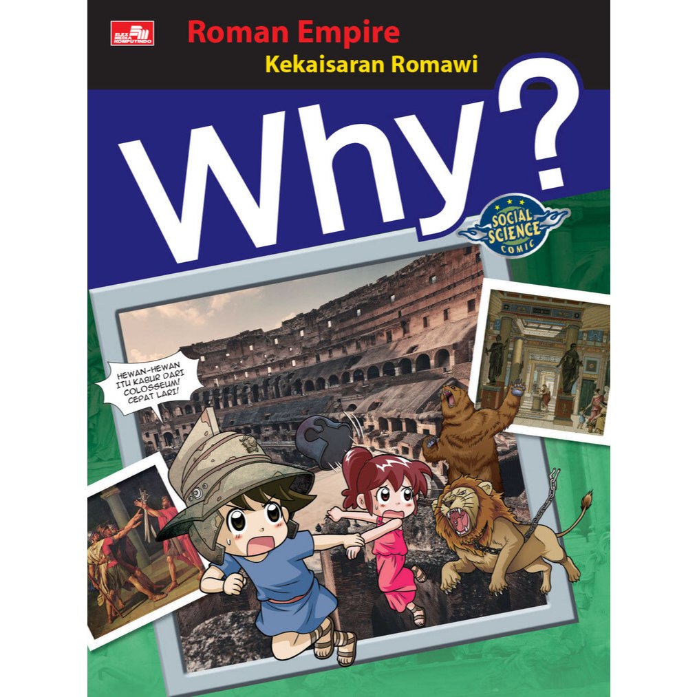 Why? Roman Empire Kekaisaran Romawi