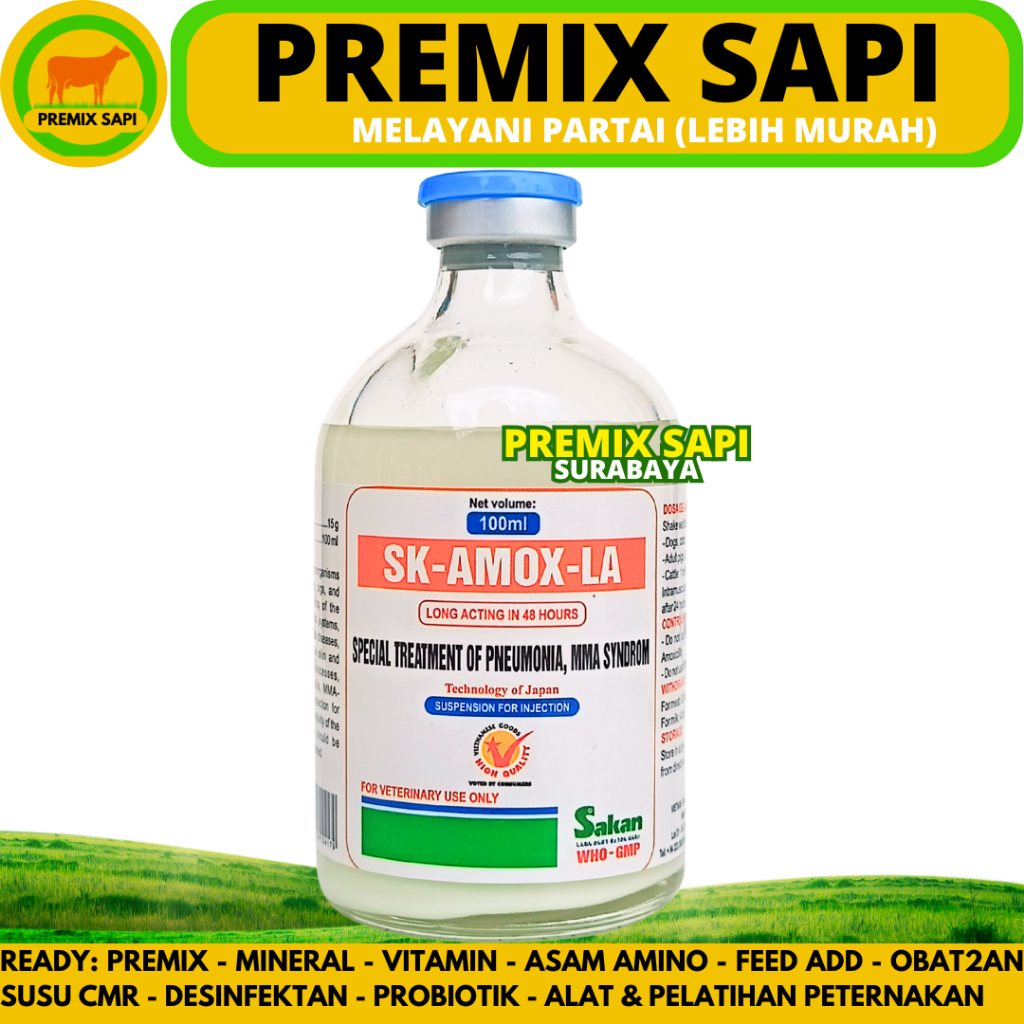 SK-AMOX-LA 100ML SAKAN - Obat Antibiotik Spektrum Luas Long Acting Hewan Ayam Sapi Kambing Babi Kuci
