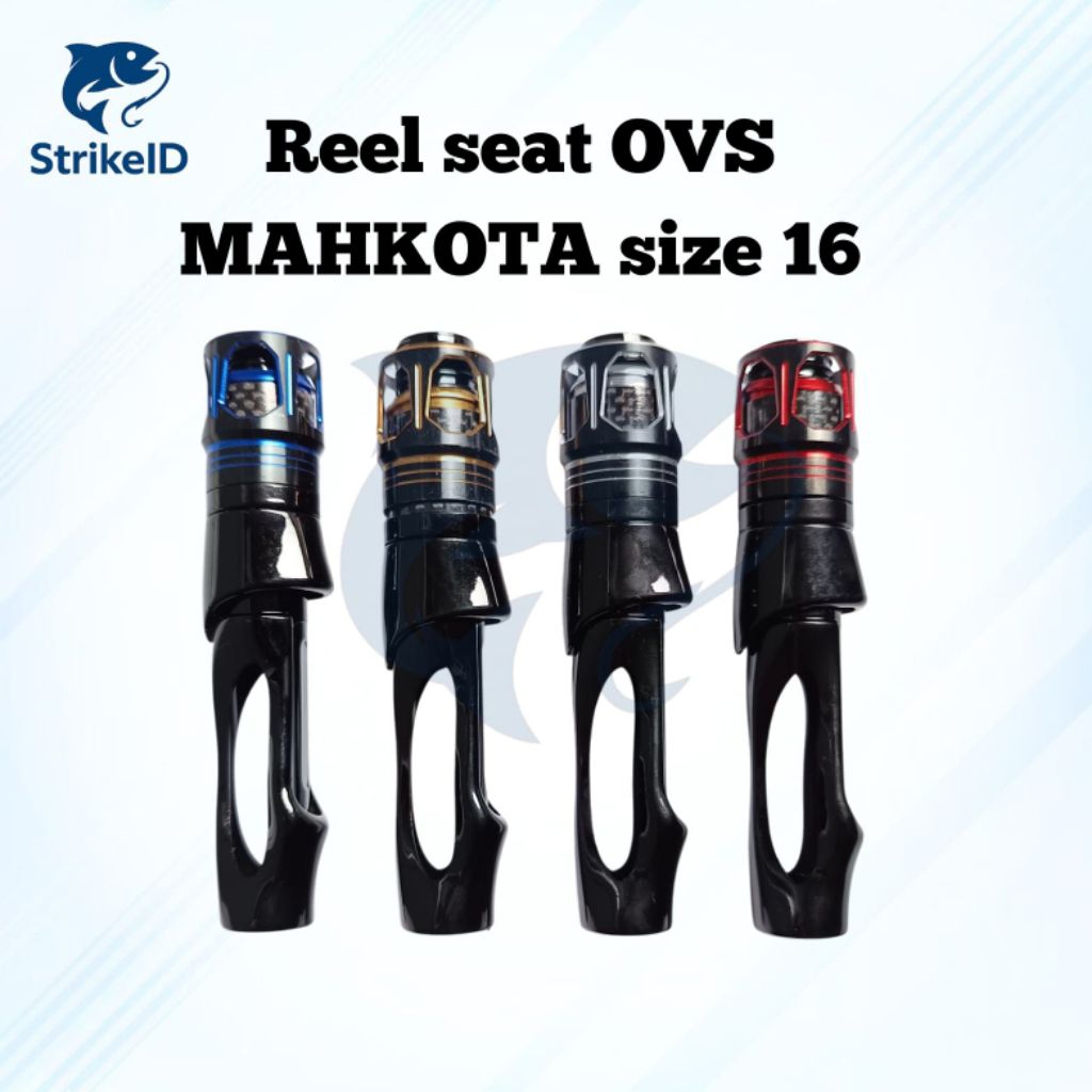 Real Seat Pancing OVS MAHKOTA Size 16 – Model Premium CNC / Reel seat Joran Pancing / Custom Jorannn