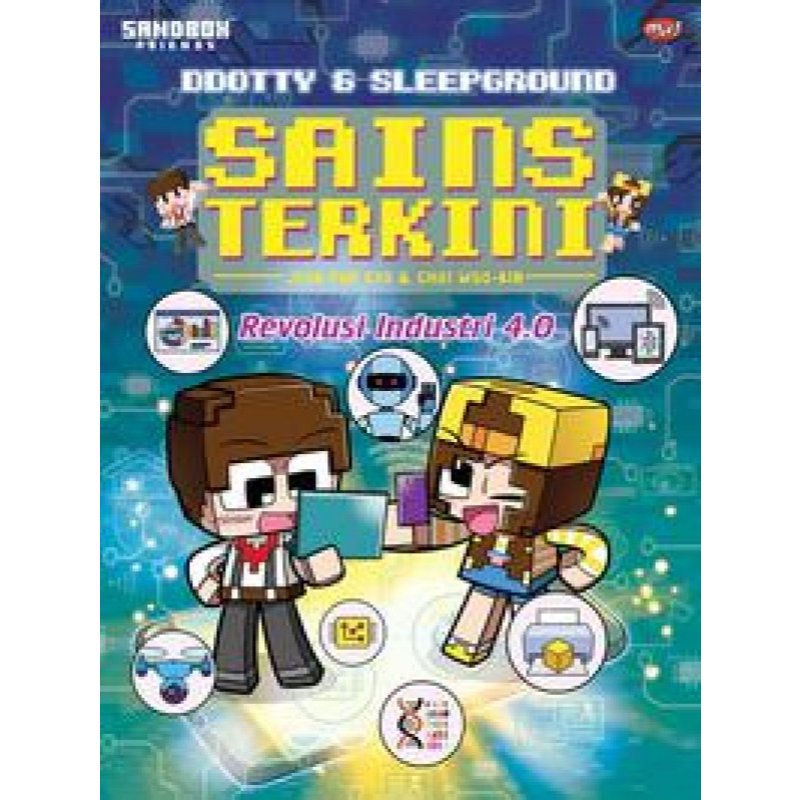Sains Terkini : Ddotty & Sleepground - Revolusi Industri 4.0