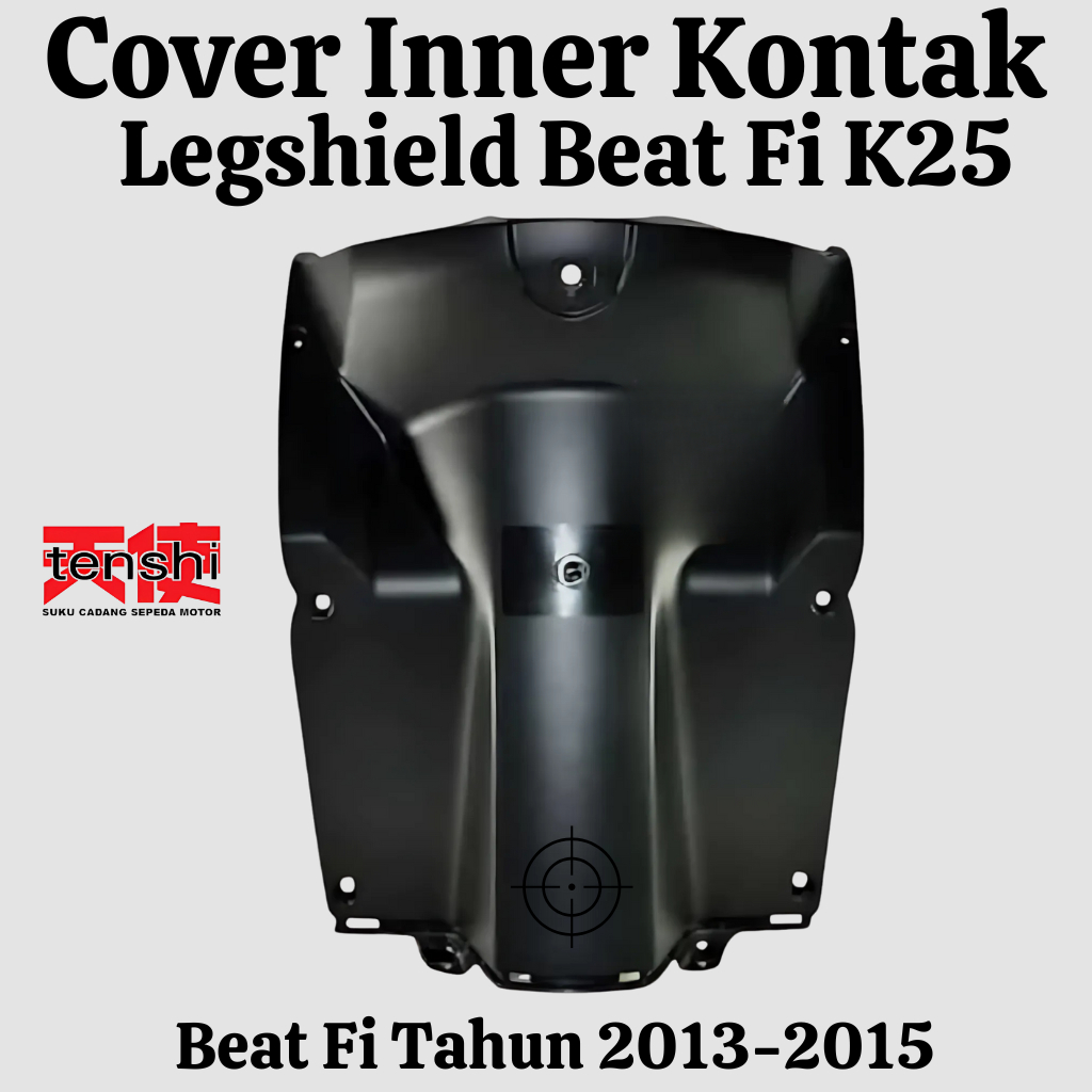 Cover inner dasbor legshield tengah dek kunci beat fi k25 thn 2013 - 2015 non original