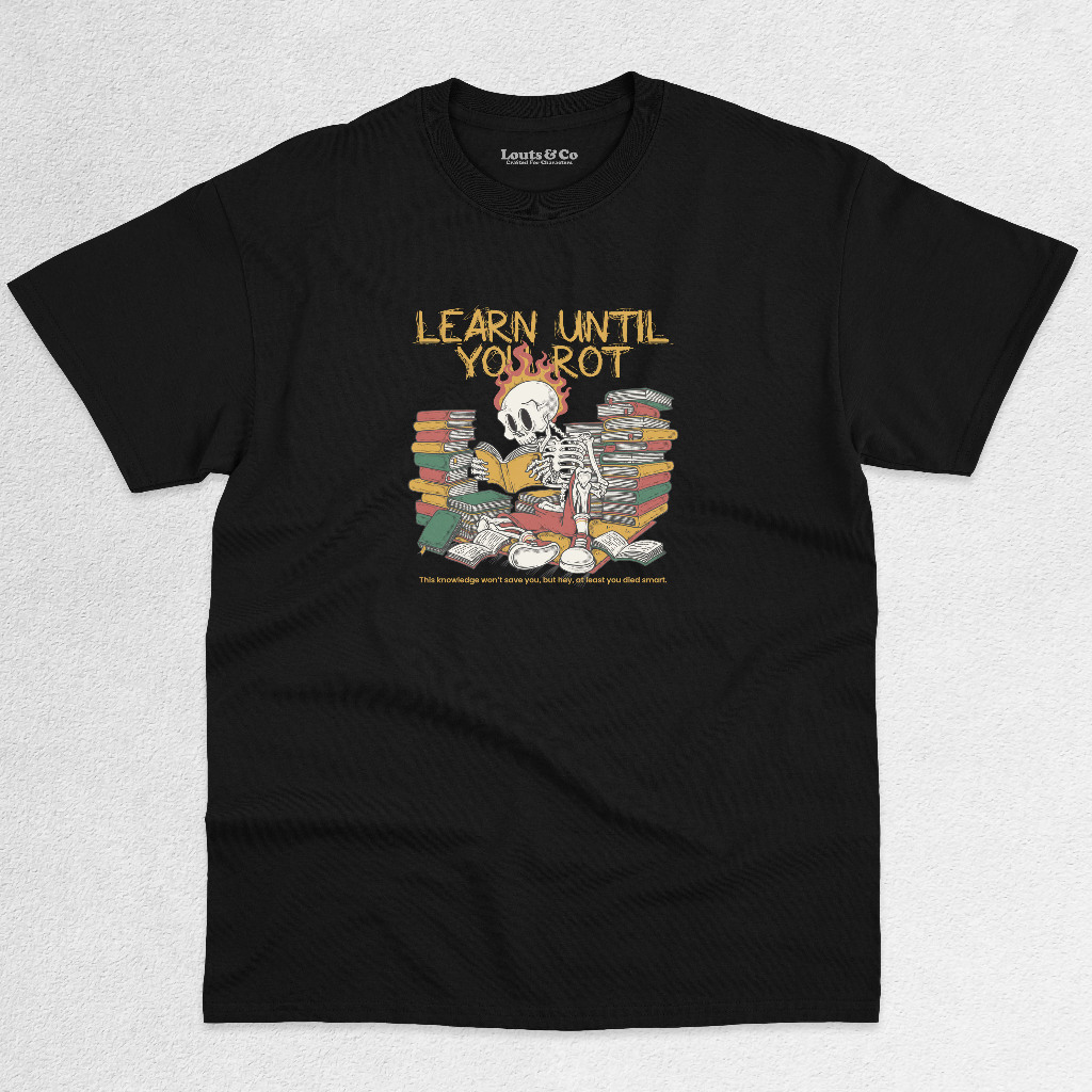 Kaos Sablon Skeleton Belajar | Desain Unik Nyeleneh | T-shirt Hitam Pria Wanita Unisex Lucu Anti Mai