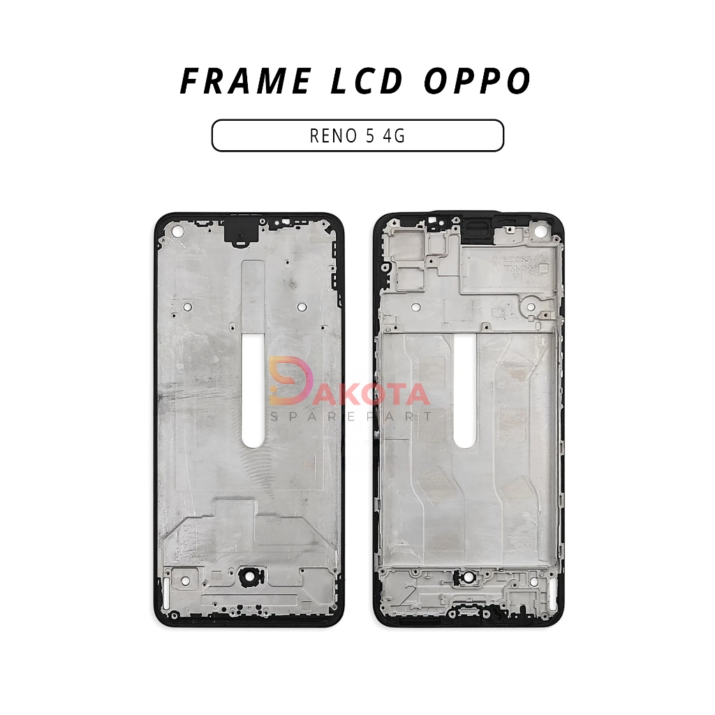 FRAME / DUDUKAN / TATAKAN LCD OPPO RENO 5 4G