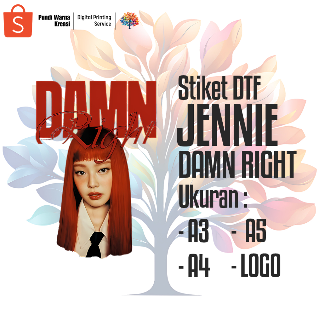 

Sticker DTF Jennie - Damn Right (A3,A4,A5,LOGO)