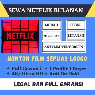 NETFLIX BULANAN DAN MINGGUAN FULL GARANSI