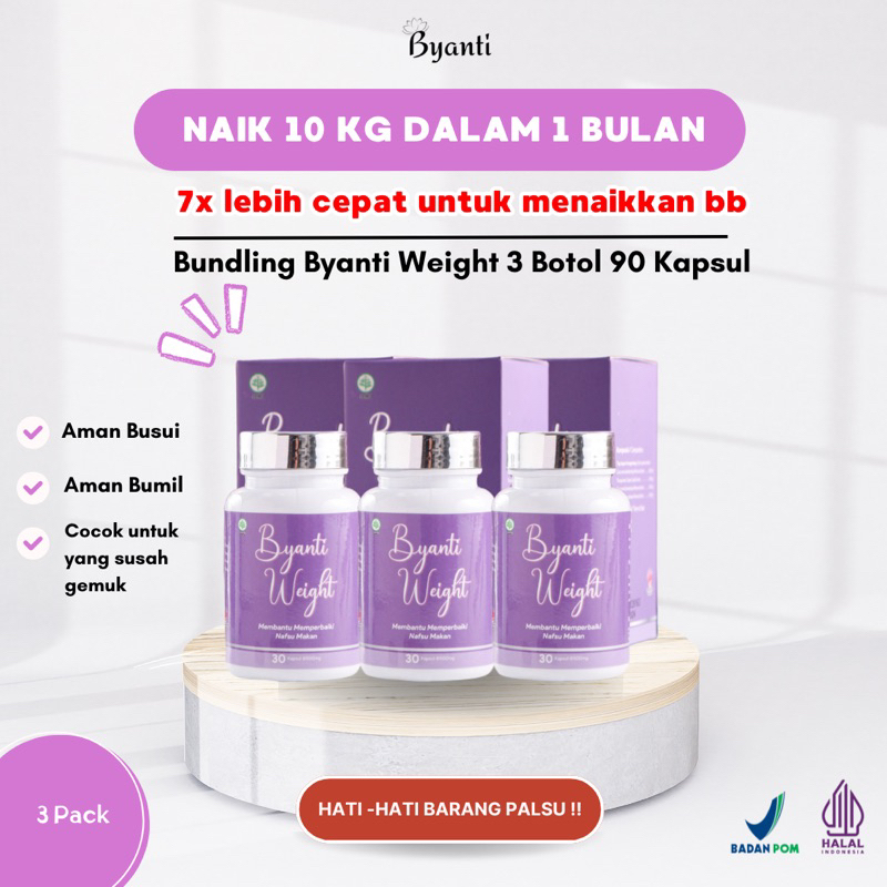[PAKET RESSELER] 3PCS BYANTI WEIGHT | PENGGEMUK BADAN AMPUH BPOM OBAT GEMUK BADAN