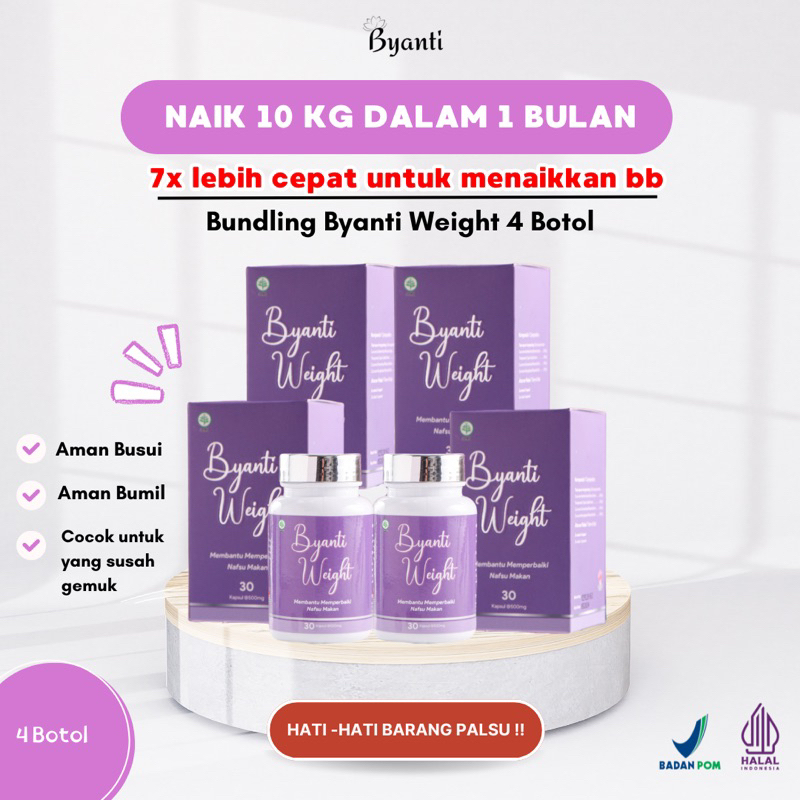 [PAKET RESSELER] 4 PCS BYANTI WEIGHT | PENGGEMUK BADAN AMPUH BPOM OBAT GEMUK BADAN AMPUH