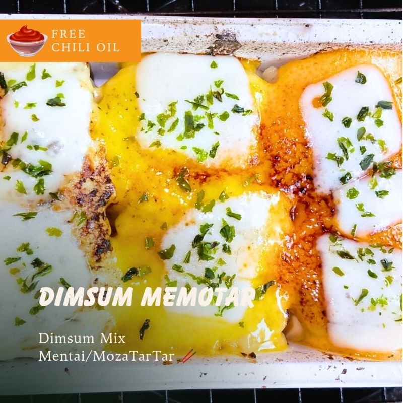 

Dimsum Mentai X Moza X TarTar