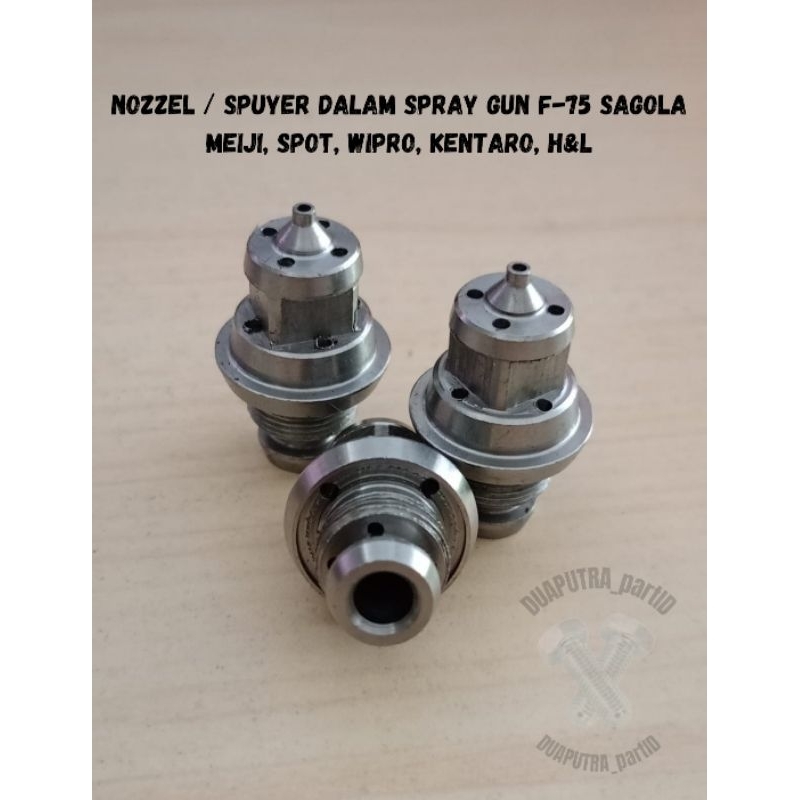 Nozzle nepel spray gun F75 Tipe F75 cocok untuk part pengganti spray gun merk Meiji F75, Sagola