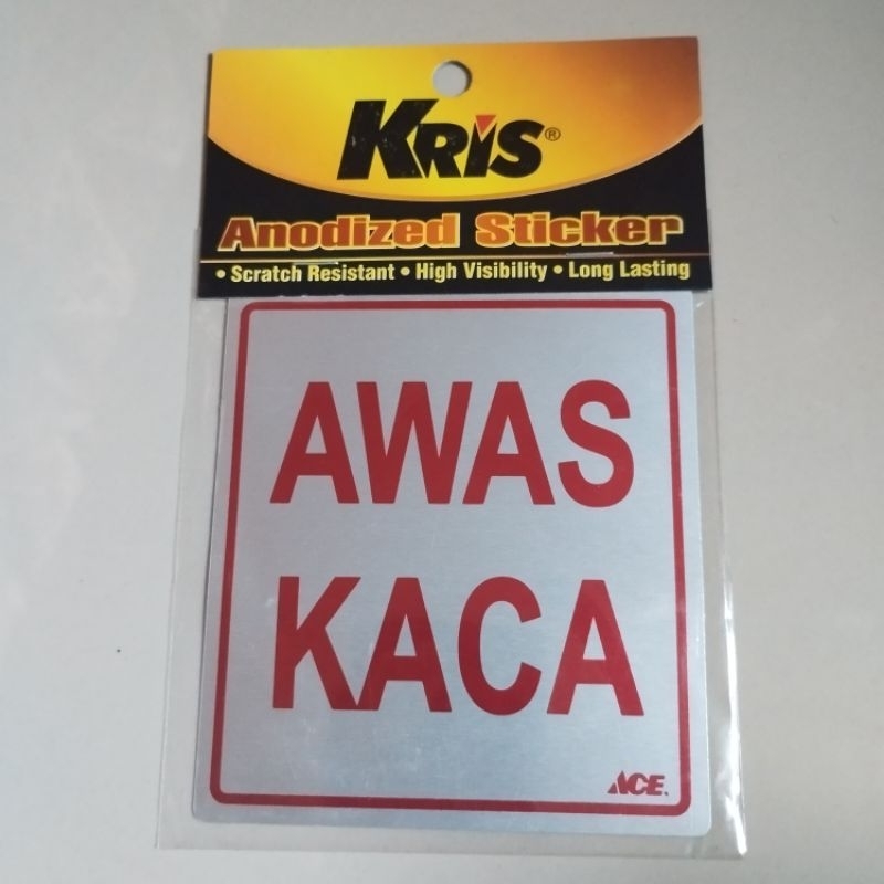 Kris - Anodized Sticker Sign / Stiker Tanda AWAS KACA