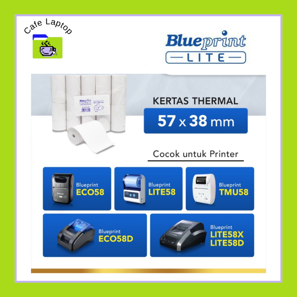 

KERTAS THERMAL BLUEPRINT LITE 57x38 , 57x38os - 1 Pack isi 1 ROLL