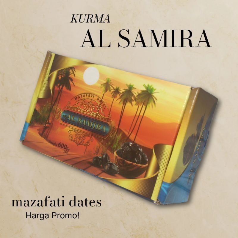 

KURMA AL SAMIRA [mazafati dates] Asli