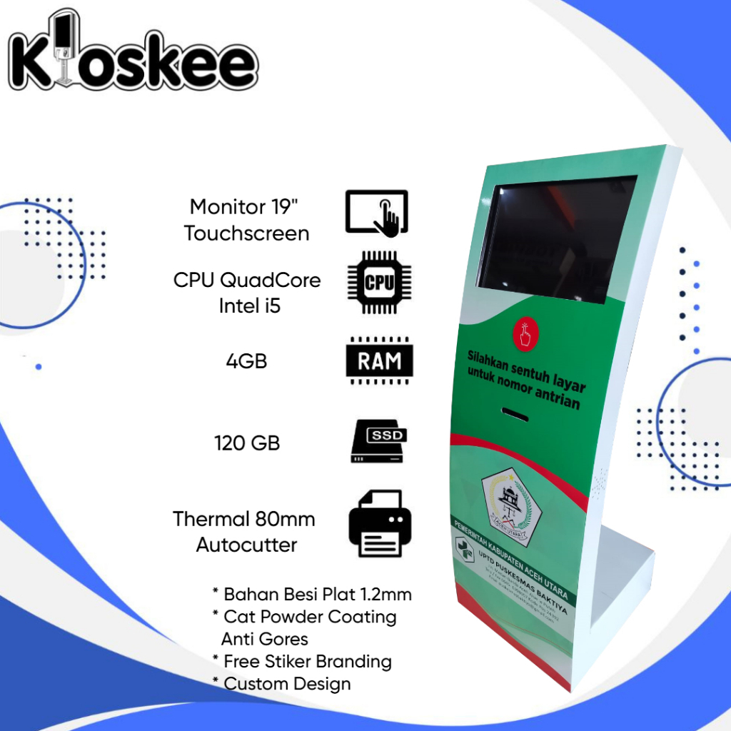 Kioskee Mesin Antrian Kiosk Touchscreen 19" Anjungan Mandiri Free Software dan Branding