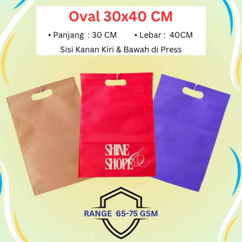 

Goodie Bag Spunbond Oval 30x40 cm - Tas Press D-Cut Plong untuk Souvenir & Promosi