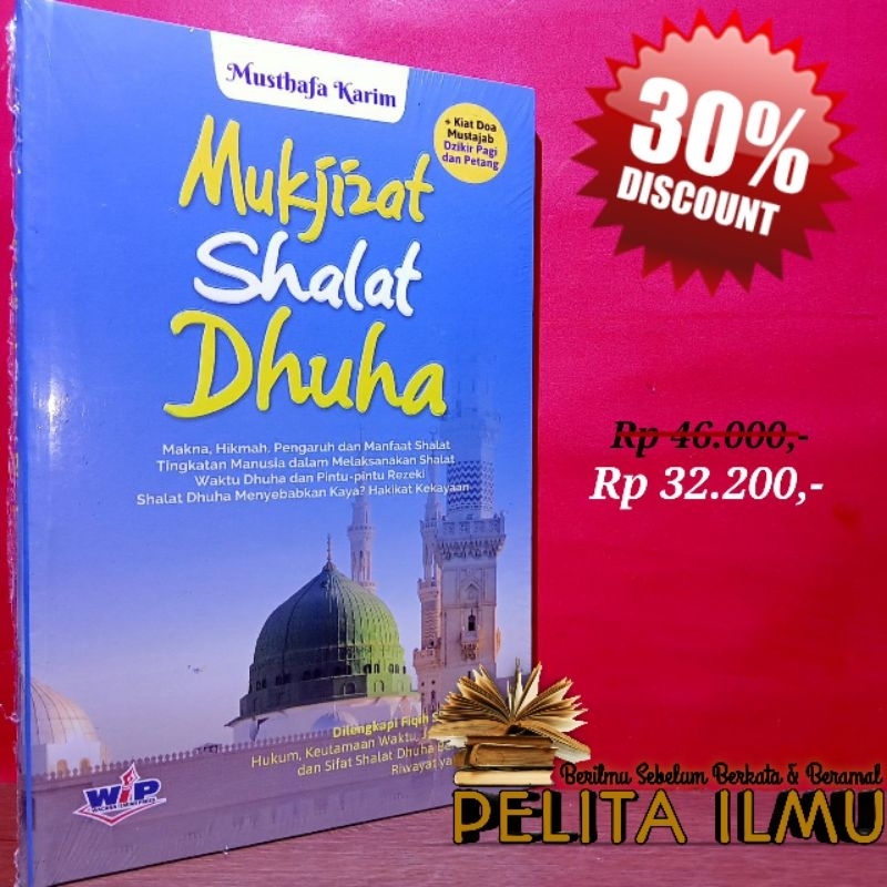 Buku Mukjizat Shalat Dhuha - Dilengkapi Fiqih Sholat Dhuha Dan Kiat Doa Mustajab