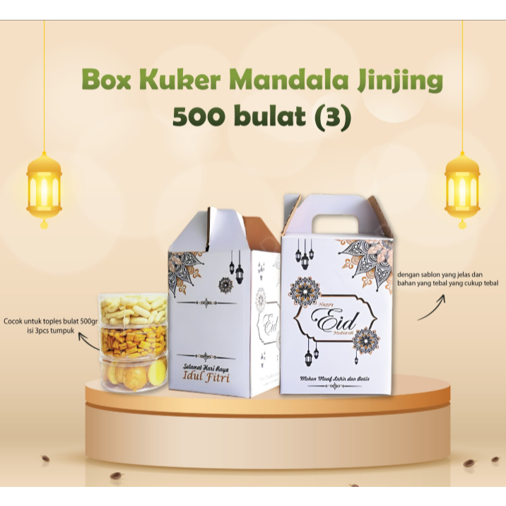 

Box Kuker Mandala Jinjing 500 bulat (3) Idul Fitri