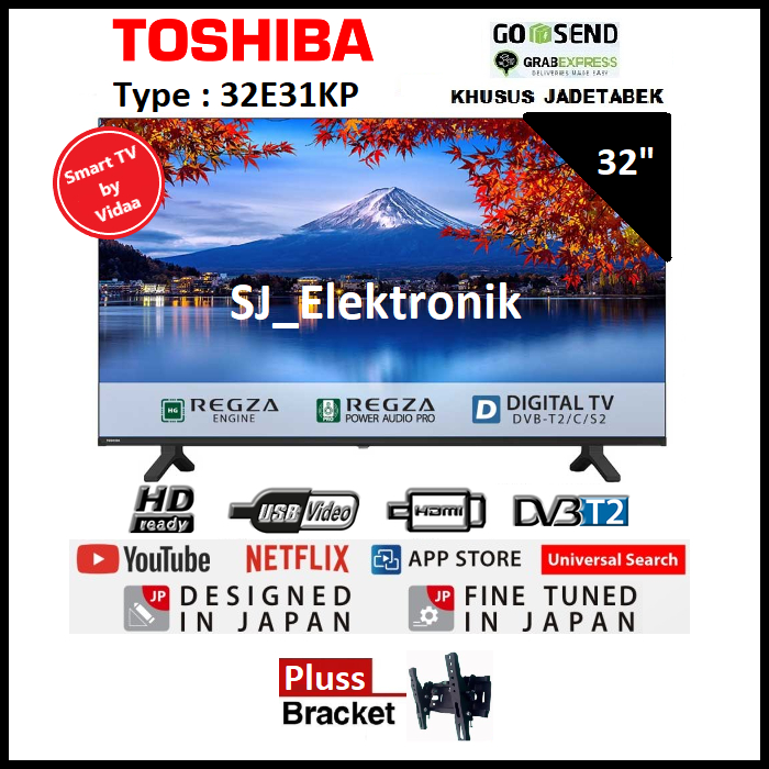 Braket + Toshiba 32E31KP Smart TV by VIDAA HDTV DVB-T2 | LED TV 32 Inch
