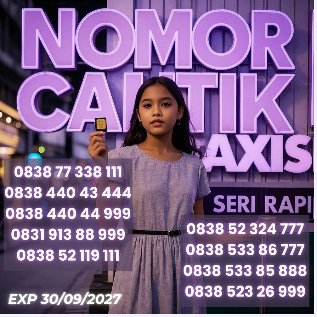 Nomor Cantik Axis Reguler Seri Triple Rapi Harga Mulai 50ribu