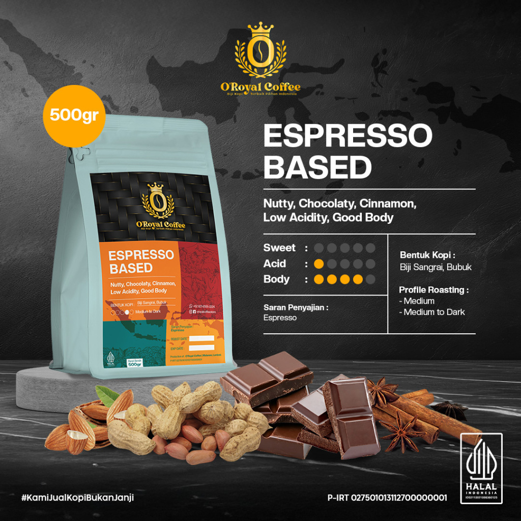 

O'Royal Coffee Espresso Based 500gram | Biji/Bubuk Roasted Bean Robusta Blend