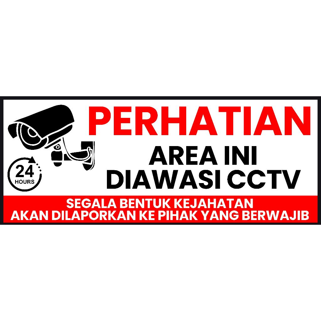 

STIKER LABEL TANDA CCTV, AREA DIAWASI CCTV