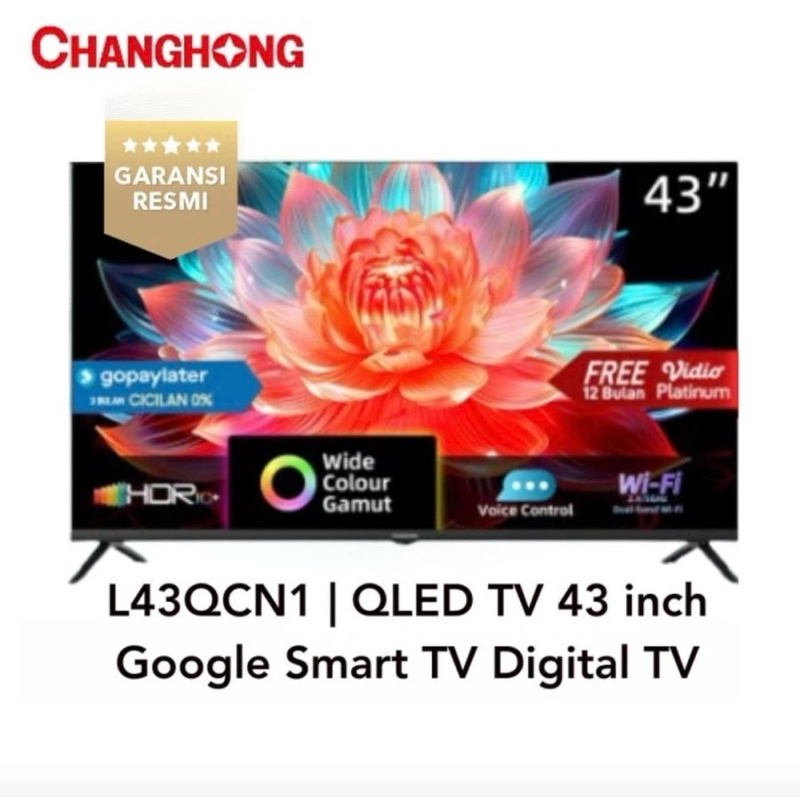 Tv qled Changhong 43inch L43QCNI