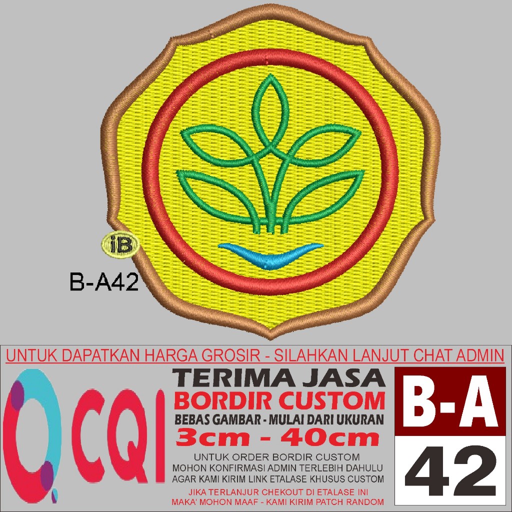 PATCH BORDIR LOGO B-A42 KEMENTRIAN PERTANIAN PSP OCQI EMBROIDERY TESTIMONI