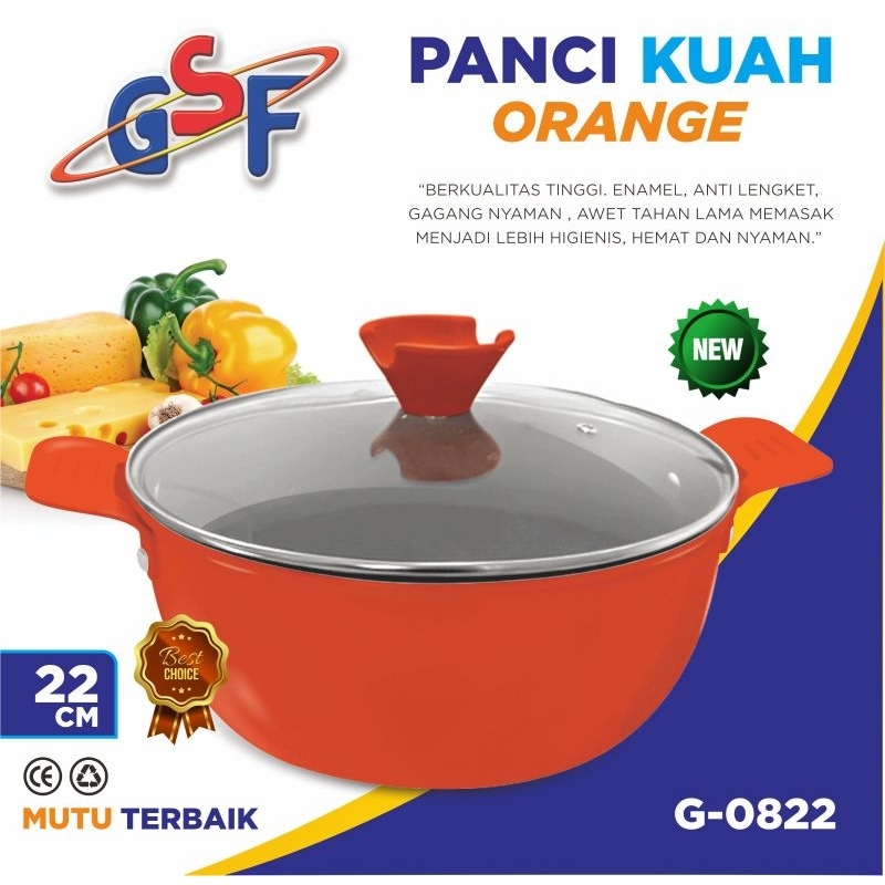 PANCI KUAH ORANGE GSF G-0822 /PANCI KUWAH GSF/ PANCI ENAMEL/ PANCI SAYUR TUTUP KACA/ PANCI ANTI LENG
