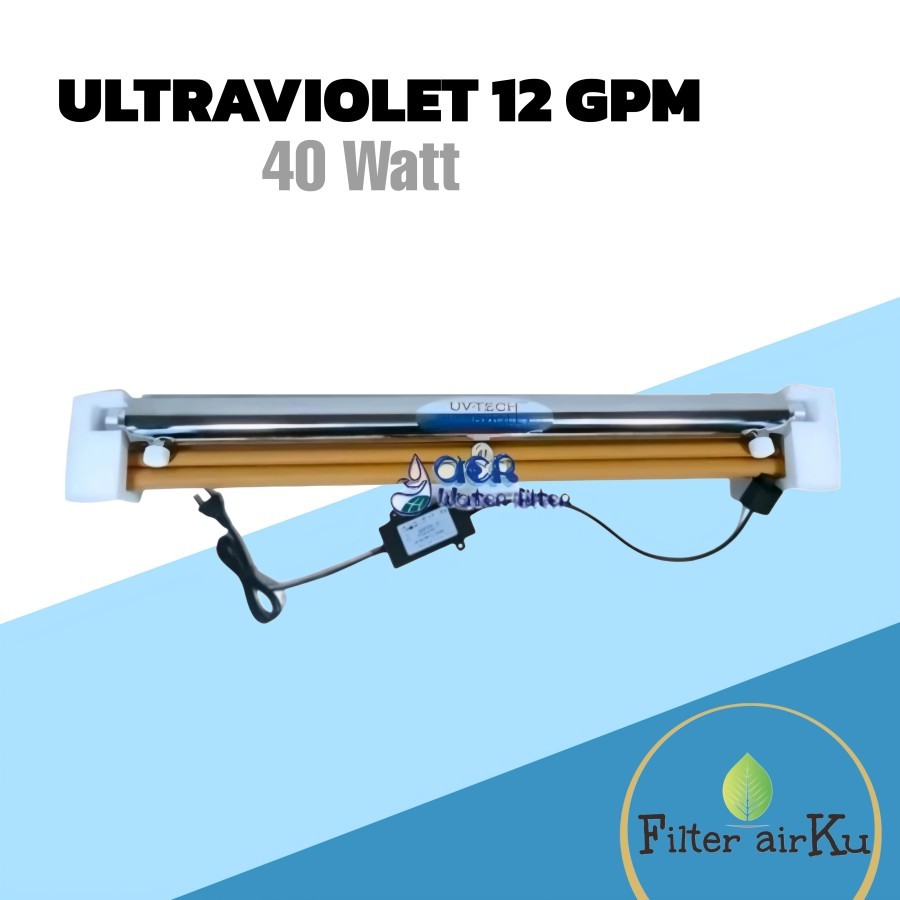 Ultraviolet 12 gpm 40 Watt - UV 12 gpm