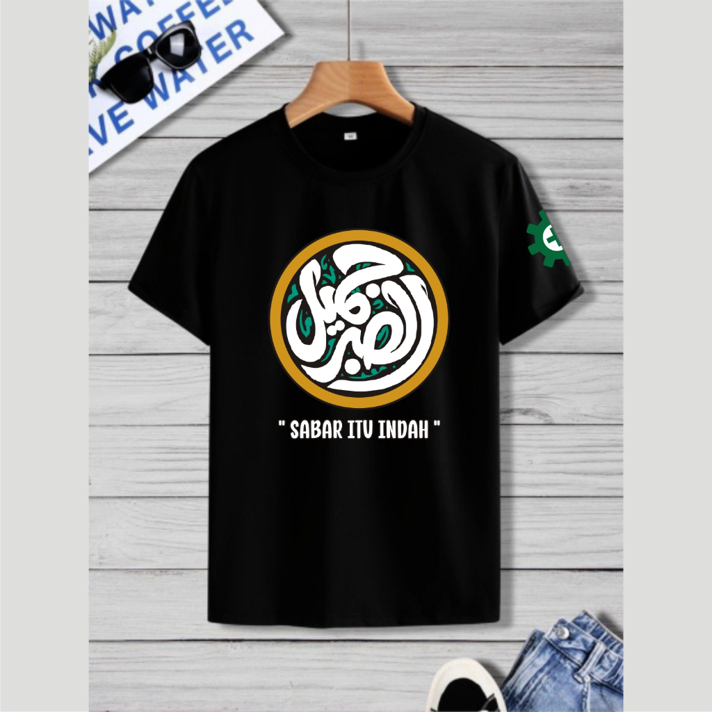 KAOS ATASAN KATA KATA TULISAN ARAB SABAR ITU INDAH . KAOS DEWASA, KAOS ANAK ANAK UNISEX