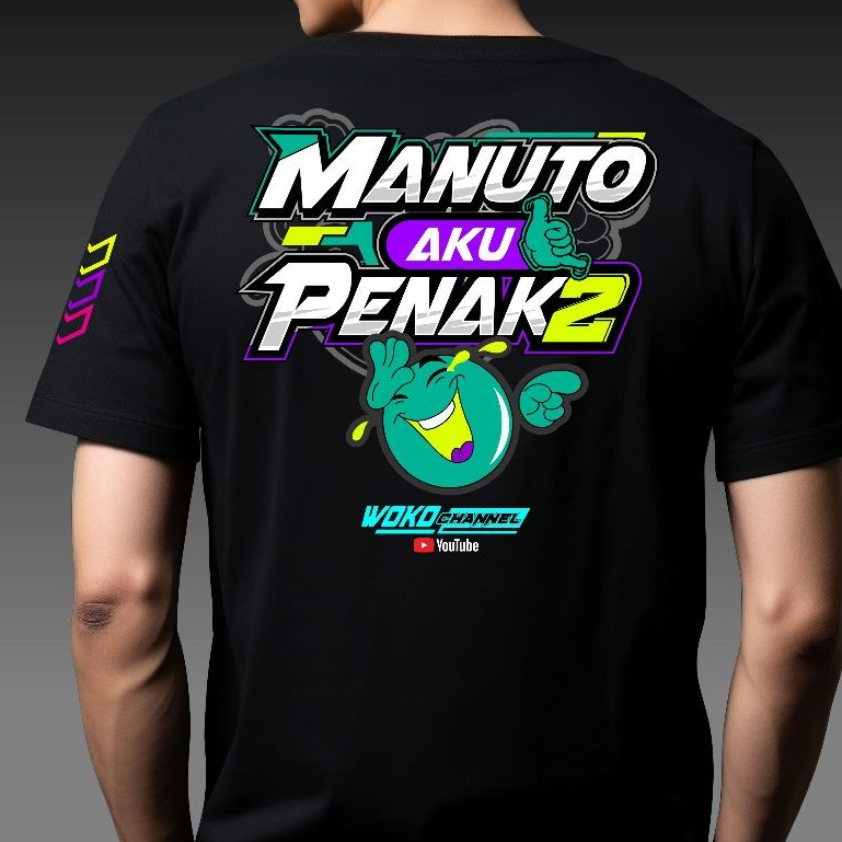 Kaos Manuto Aku Penak-Penak | Baju Atasan Pria Wanita Woko Chanel Cutton Combed