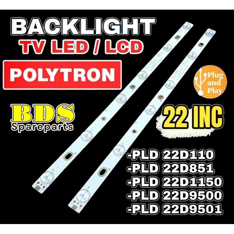 BACKLIGHT TV LED POLYTRON 22 INC PLD22D110 PLD22D900 PLD22D1150 PLD22D9500 PLD22D9501
