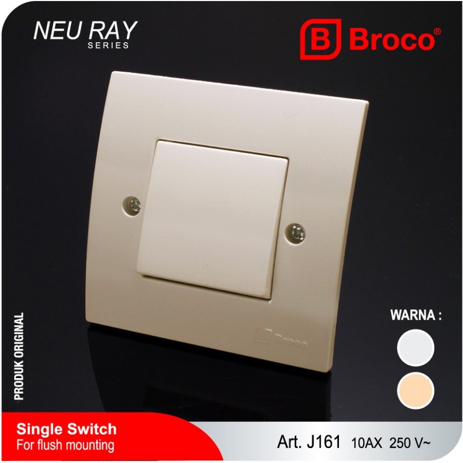 BROCO J161 (B) Single Switch Neu Ray / Saklar Listrik - Cream