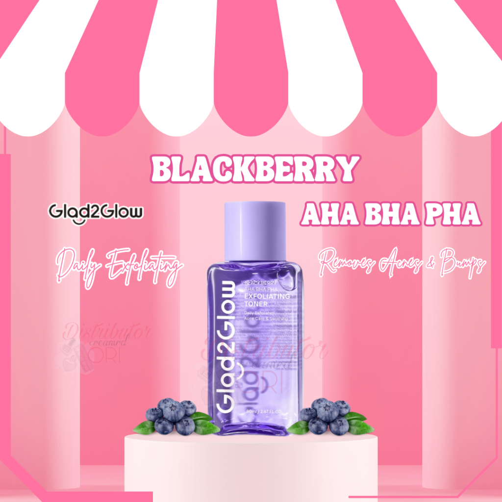 Glad2Glow Blackberry AHA BHA PHA Daily Exfoliating Toner 80ml | Eksfoliasi Wajah Gently Exfoliates R