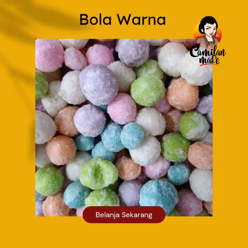 

BOLA WARNA| WIDARAN MANIS BOLA| CAMILAN MANIS | SNACK KILOAN