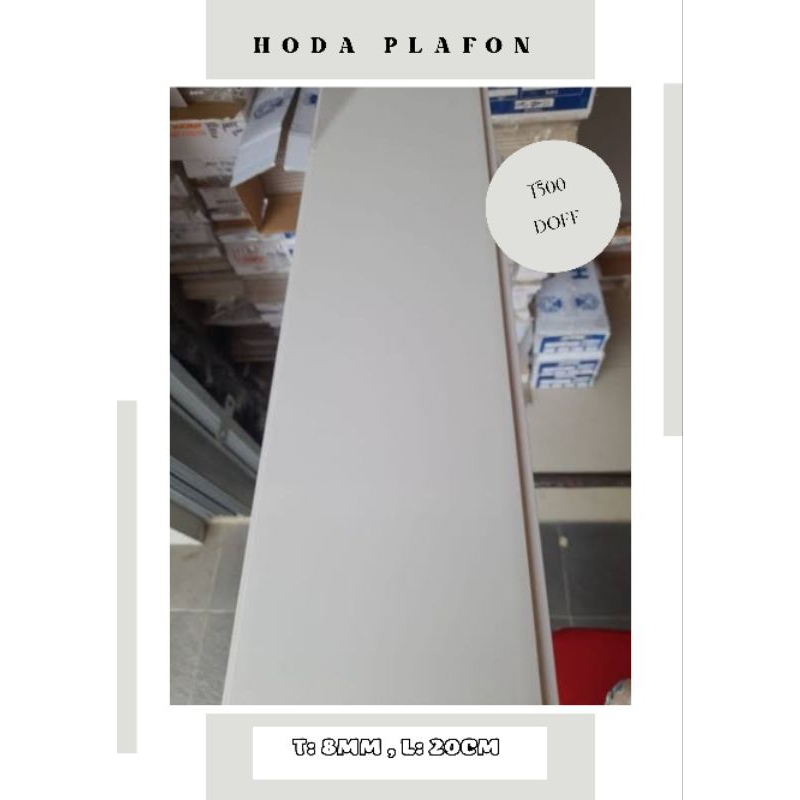 Plafon Pvc Putih Doff Hoda T500