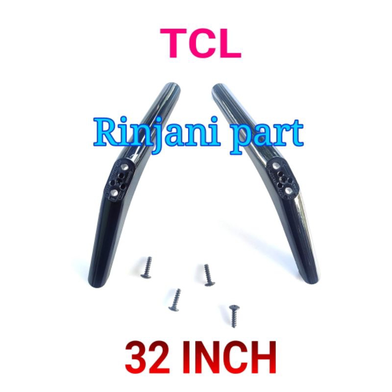 STAND KAKI DUDUKAN TV LED TCL 32 INCH 32A5 32A3 32A7 32A9 32L4B