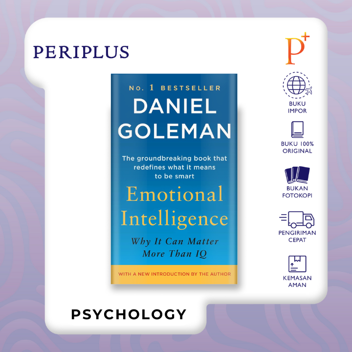 Emotional Intelligence: Why It Can Matter More Than IQ by Daniel Goleman - 9780553840070