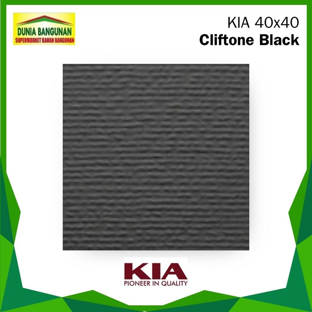 Keramik KIA Cliftone Black 40x40 Keramik Lantai / Keramik Lantai 40x40 Hitam/ Keramik Lantai Garasi/