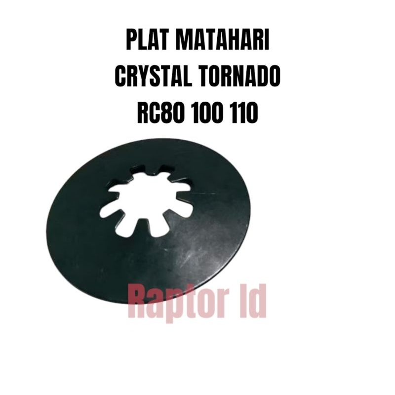 PLAT MATAHARI CRYSTAL TORNADO RC80 100 110