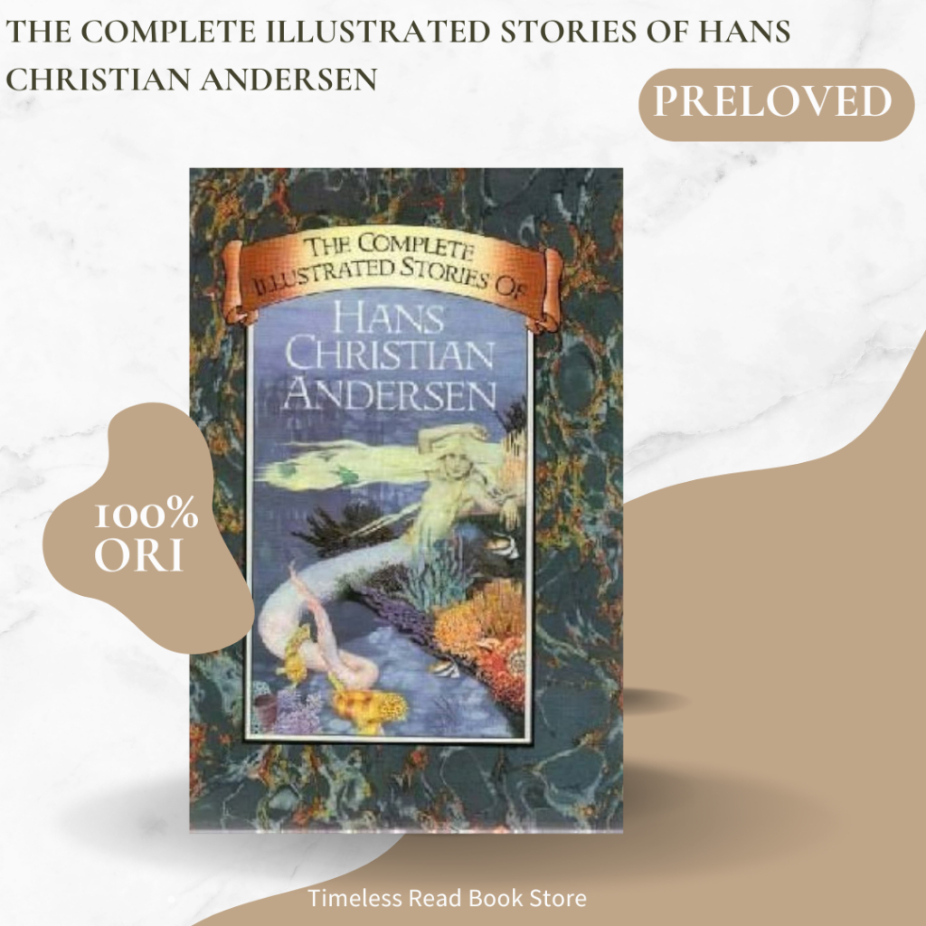 Jual Buku Klasik The Complete Illustrated Stories of Hans Christian Andersen